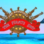 Top Shootout: Le Bateau Pirate